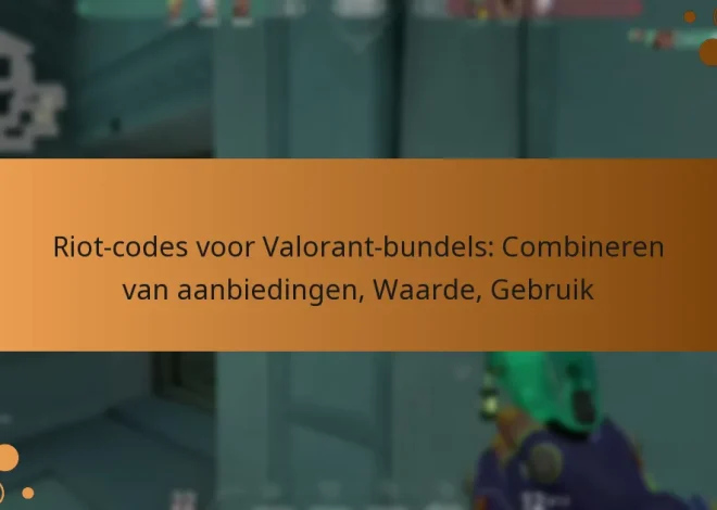 Riot-codes voor Valorant-bundels: Combineren van aanbiedingen, Waarde, Gebruik