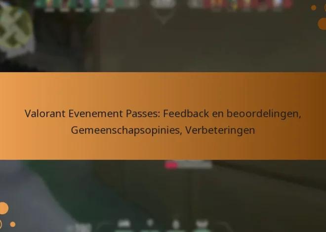 Valorant Evenement Passes: Feedback en beoordelingen, Gemeenschapsopinies, Verbeteringen