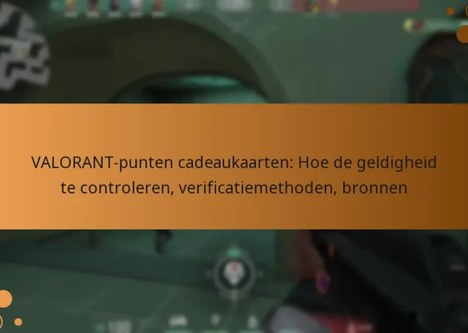 VALORANT-punten cadeaukaarten: Hoe de geldigheid te controleren, verificatiemethoden, bronnen