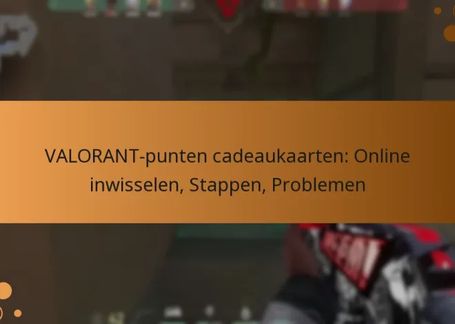 VALORANT-punten cadeaukaarten: Online inwisselen, Stappen, Problemen