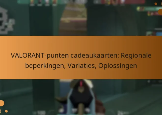 VALORANT-punten cadeaukaarten: Regionale beperkingen, Variaties, Oplossingen