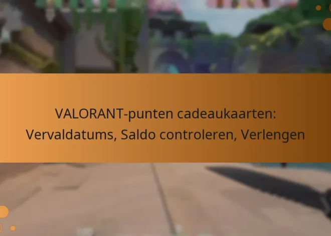 VALORANT-punten cadeaukaarten: Vervaldatums, Saldo controleren, Verlengen
