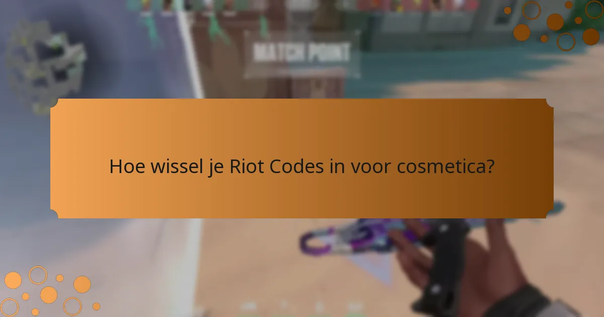 Welke soorten cosmetica kunnen worden verkregen met Riot Codes?