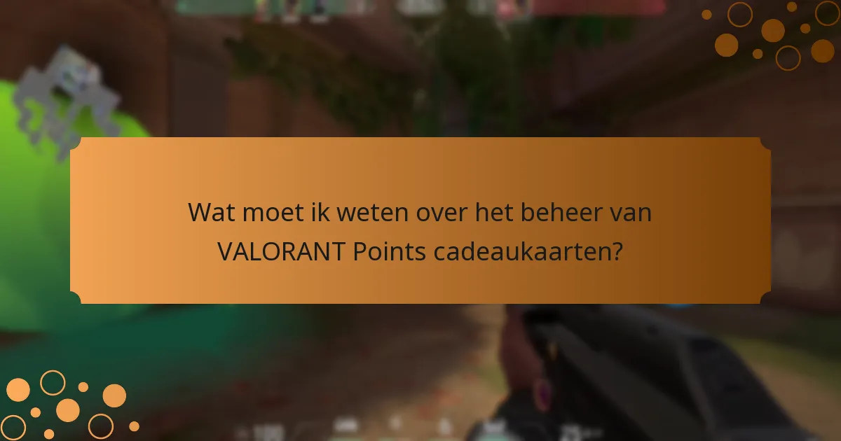 Hoe verhouden VALORANT Points cadeaukaarten zich tot andere betaalmethoden?